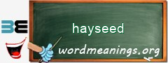 WordMeaning blackboard for hayseed